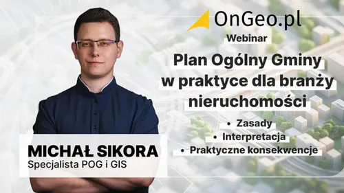 Nieruchomość Plan Ogólny Gminy w praktyce: nagranie webinaru i odpowiedzi na 21 najważniejszych pytań